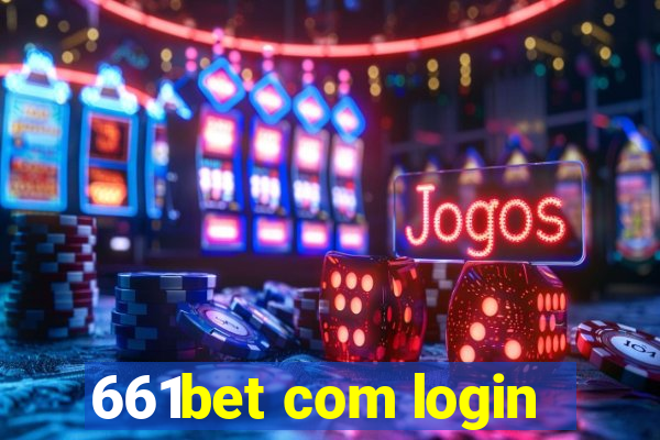 661bet com login